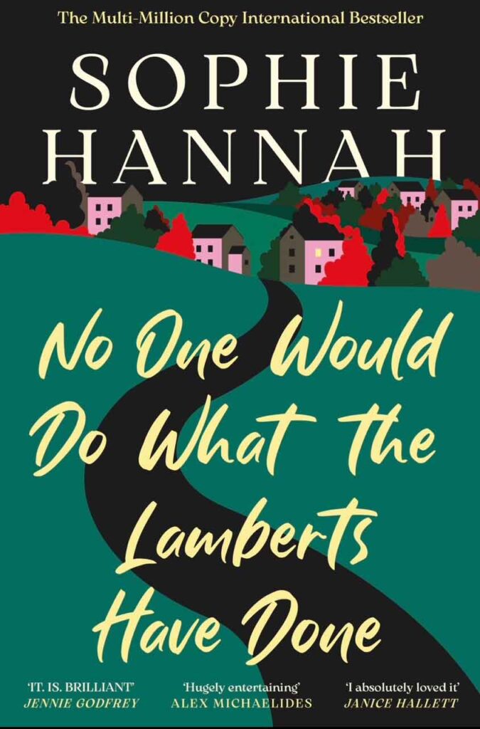No One Would Do What the Lambert's Have Done Sophie